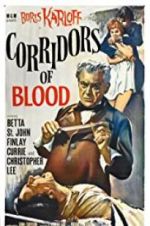 Watch Corridors of Blood Movie2k