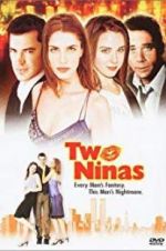 Watch Two Ninas Movie2k