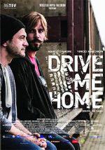 Watch Drive Me Home Movie2k