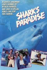 Watch Shark\'s Paradise Movie2k