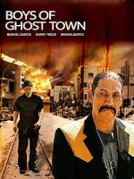 Watch The Boys of Ghost Town Movie2k