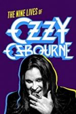 Watch Biography: The Nine Lives of Ozzy Osbourne Movie2k