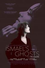 Watch Ismael\'s Ghosts Movie2k