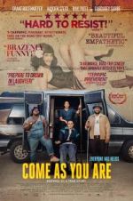 Watch Come As You Are Movie2k