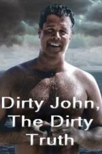 Watch Dirty John, The Dirty Truth Movie2k