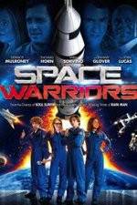 Watch Space Warriors Movie2k