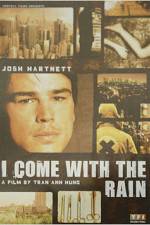 Watch I Come with the Rain Movie2k