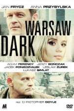 Watch Warsaw Dark Movie2k