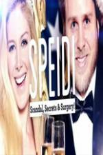 Watch Speidi: Scandal Secrets And Surgery Movie2k