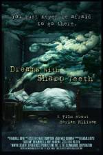 Watch Dreams with Sharp Teeth Movie2k