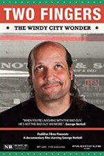 Watch Two Fingers The Windy City Wonder Movie2k