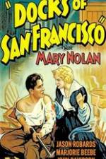 Watch Docks of San Francisco Movie2k