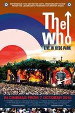 Watch The Who Live in Hyde Park Movie2k