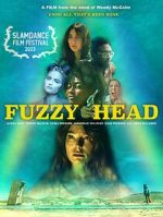Watch Fuzzy Head Movie2k