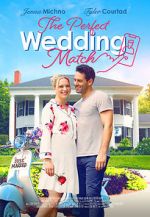 Watch The Perfect Wedding Match Movie2k