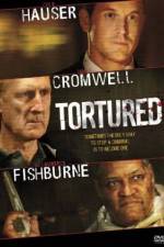 Watch Tortured Movie2k