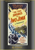 Watch To the Shores of Iwo Jima (Short 1945) Movie2k