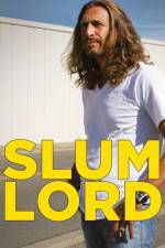 Watch Slum Lord Movie2k