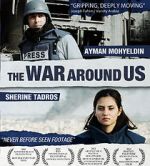 Watch The War Around Us Movie2k