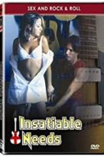 Watch Insatiable Needs Movie2k