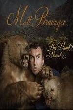 Watch Matt Braunger: Big, Dumb Animal Movie2k