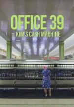 Watch Office 39: Kim\'s Cash Machine Movie2k