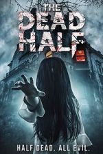 Watch The Dead Half Movie2k