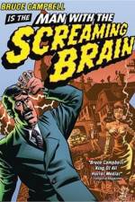 Watch Man with the Screaming Brain Movie2k