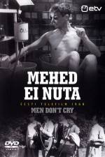 Watch Mehed ei nuta Movie2k