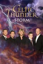 Watch Celtic Thunder Storm Movie2k