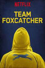 Watch Team Foxcatcher Movie2k