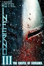 Watch Hotel Inferno 3: The Castle of Screams Movie2k