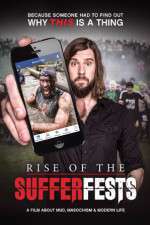 Watch Rise of the Sufferfests Movie2k