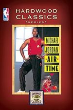 Watch Michael Jordan: Air Time Movie2k