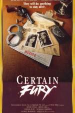 Watch Certain Fury Movie2k