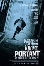 Watch A bout portant Movie2k