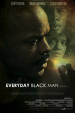 Watch Everyday Black Man Movie2k