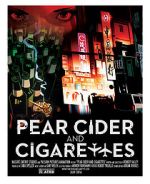 Watch Pear Cider and Cigarettes Movie2k