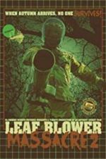 Watch Leaf Blower Massacre 2 Movie2k