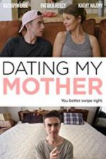 Watch Dating My Mother Movie2k