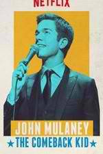 Watch John Mulaney: The Comeback Kid Movie2k