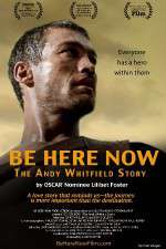 Watch Be Here Now Movie2k