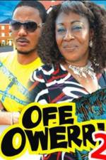 Watch Ofe Owerri Special 2 Movie2k