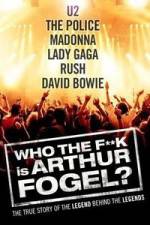 Watch Who the F**K Is Arthur Fogel Movie2k