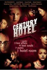 Watch Century Hotel Movie2k