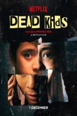 Watch Dead Kids Movie2k