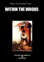 Watch Within the Woods (Short 1978) Movie2k