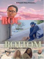 Watch Roc Bottom Movie2k