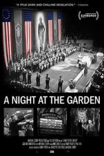 Watch A Night at the Garden Movie2k