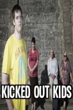 Watch Kicked Out Kids Movie2k